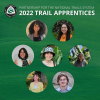 Meet the 2022 Trail Apprentices